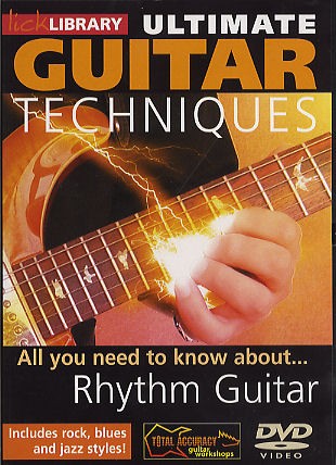 Lick Library: Ultimate Guitar Techniques - Rhythm Guitar