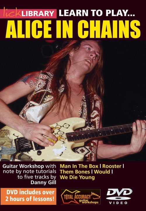 Lick Library: Learn To Play Alice In Chains