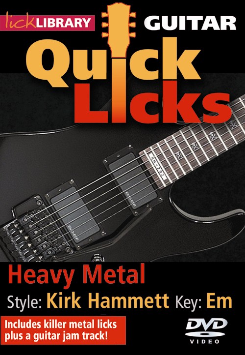 Lick Library: Quick Licks - Kirk Hammett Heavy Metal