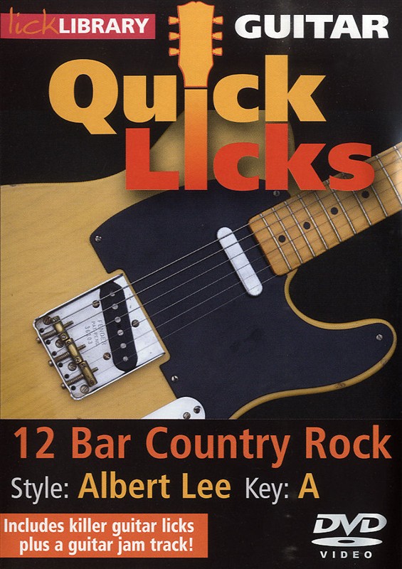 Lick Library: Quick Licks - Albert Lee 12 Bar Country Rock