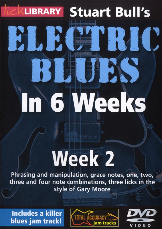 Lick Library: Stuart Bull's Electric Blues In 6 Weeks: Week 2