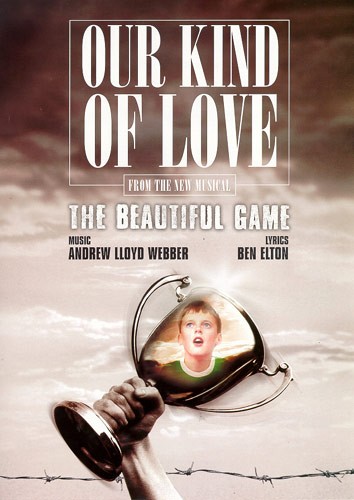 Andrew Lloyd Webber And Ben Elton: Our Kind Of Love