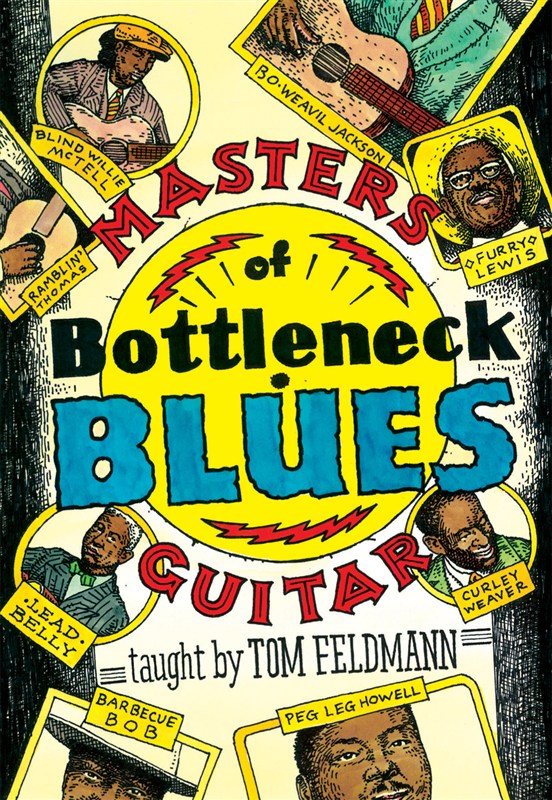 Tom Feldman: Masters Of Bottleneck Blues Guitar