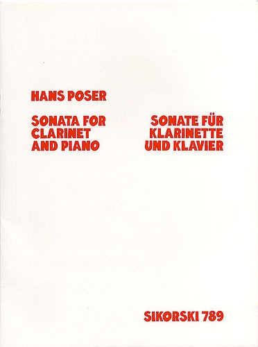 Hans Poser: Sonata For Clarinet And Piano Op. 30