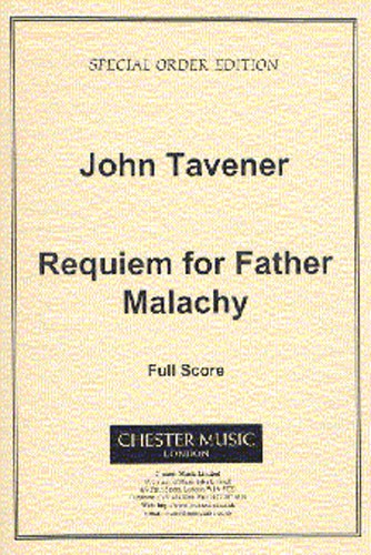 John Tavener: Requiem For Father Malachy