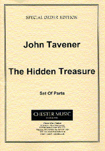 John Tavener: The Hidden Treasure Set Of Parts