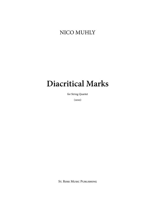 Nico Muhly: Diacritical Marks (Score/Parts)