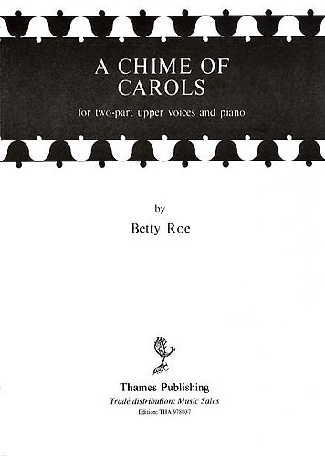 Betty Roe: A Chime Of Carols