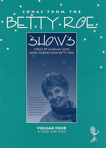 Songs From The Betty Roe Shows: Volume Four