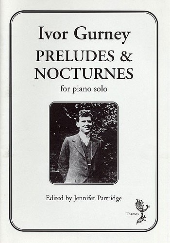 Ivor Gurney: Preludes And Nocturnes