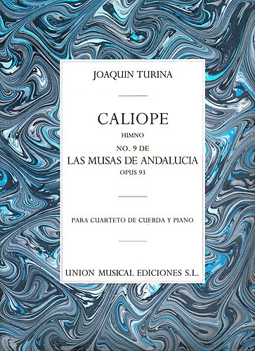 Turina Las Musas De Andalucia Caliope Piano Quintet