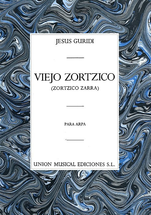 Jesus Guridi: Viejo Zortzico For Harp