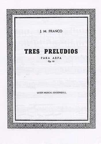 Franco Tres Preludios Op.55 Harp