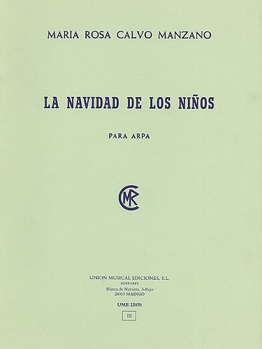 Maria Rosa Calvo Manzano: La Navidad De Los Ninos (Harp)