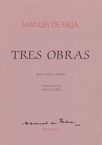 De Falla: Tres Obras Para Viola Y Piano