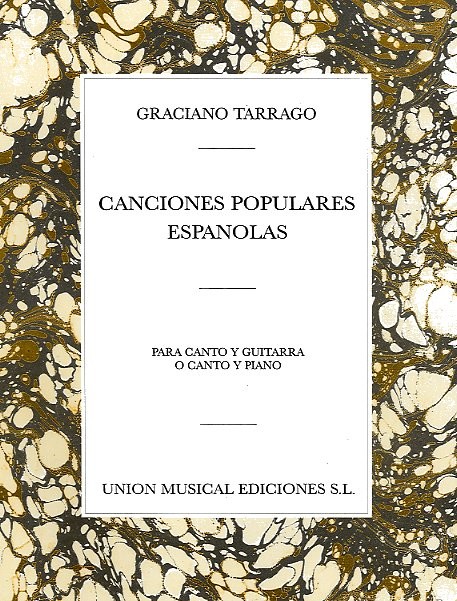 Graciano Tarrago: Canciones Populares Espanolas Volume 1 (Vce/Gtr)