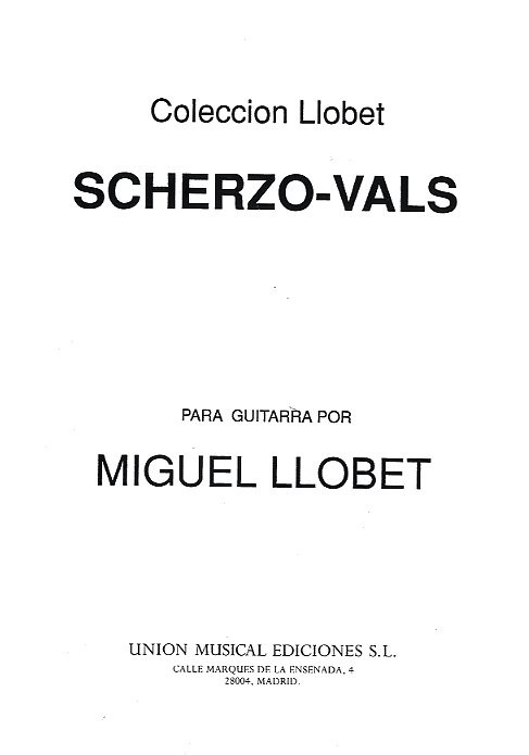 Miguel Llobet: Scherzo-Vals