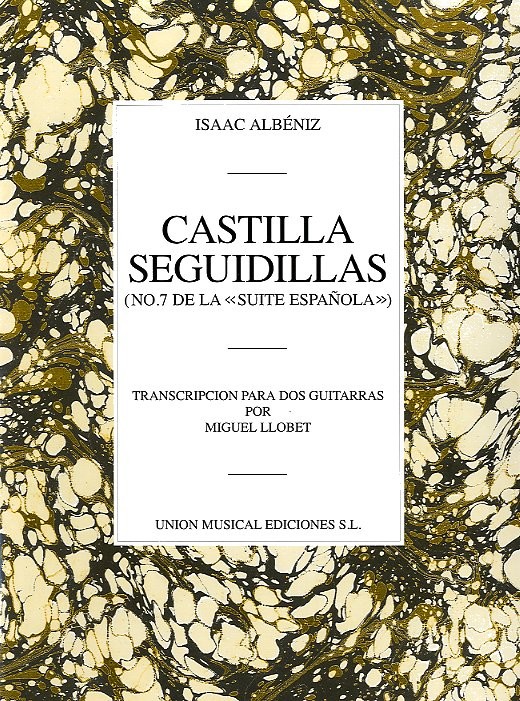 Albeniz Castilla Seguidillas (llobet) 2 Guitars