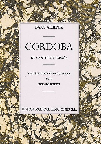 Albeniz Cordoba No.4 De Cantos De Espana (bitetti) Guitar