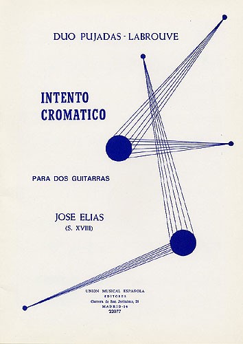 Jose Elias: Intento Cromatico (Pujadas Labrouve) For 2 Guitars