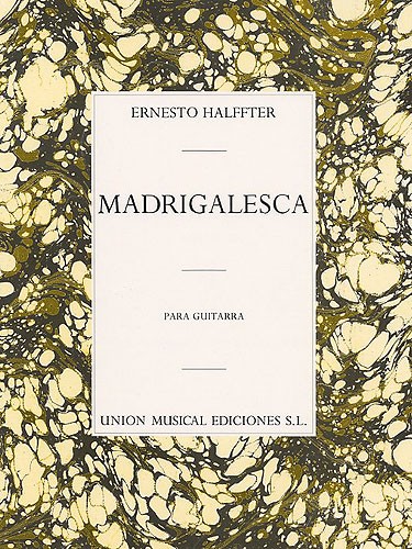 Ernesto Halffter: Madrigalesca