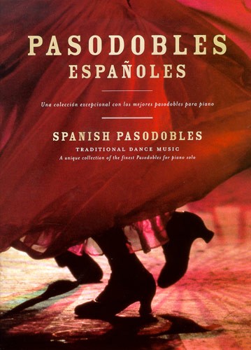 Pasodobles Espanoles (Traditional Dance Music)