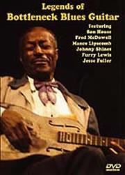 Legends of Bottleneck Blues Guitar DVD