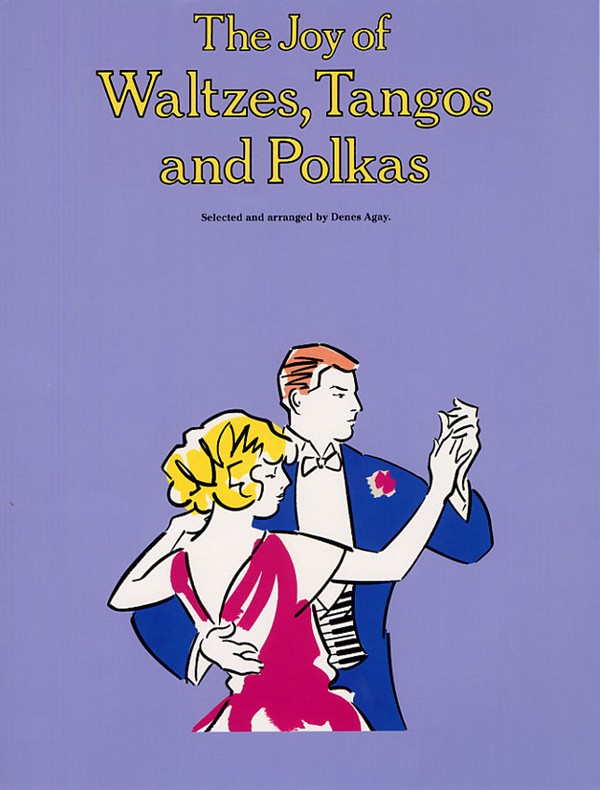 The Joy Of Waltzes, Tangos And Polkas