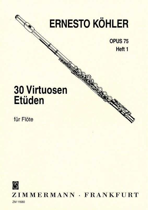 Ernesto Kohler: 30 Virtuoso Studies Op.75 For Flute - Book 1