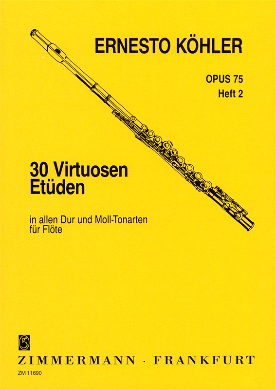 Ernesto Kohler: 30 Virtuoso Studies Op.75 For Flute - Book 2