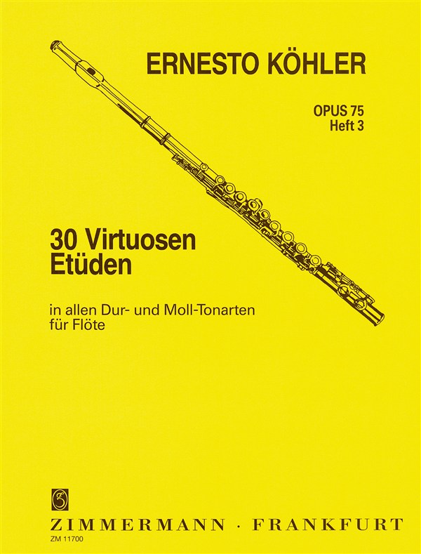 Ernesto Kohler: 30 Virtuoso Studies Op.75 For Flute - Book 3