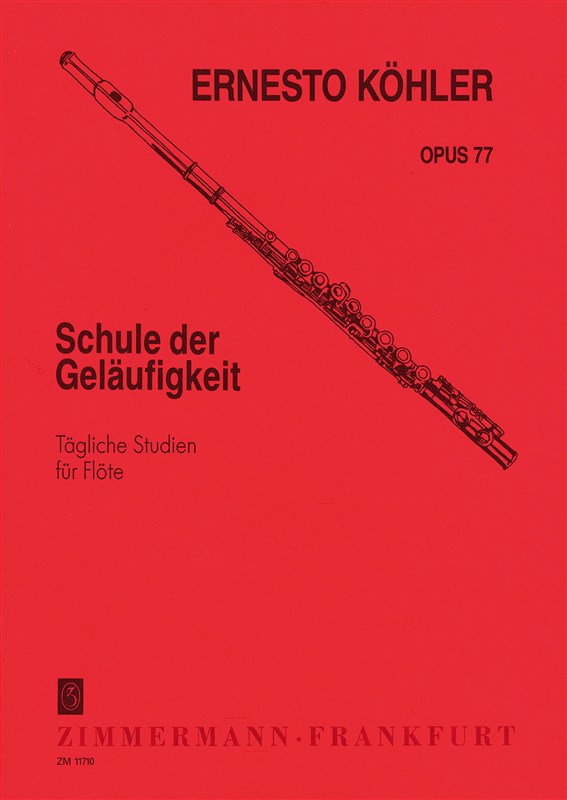 Ernesto Khler: Schule der Gelufigkeit Op.77