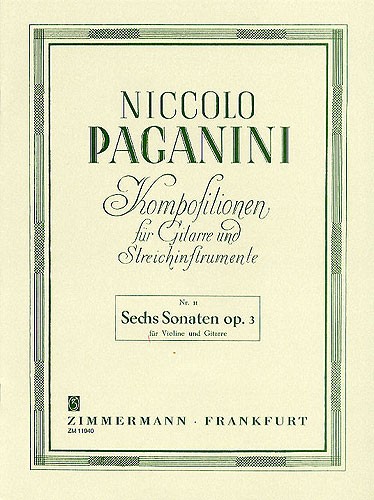 Niccolo Paganini: Sechs Sonaten Op.3