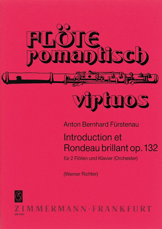 Anton Bernhard Furstenau: Introduction Et Rondeau Brillant Op. 132