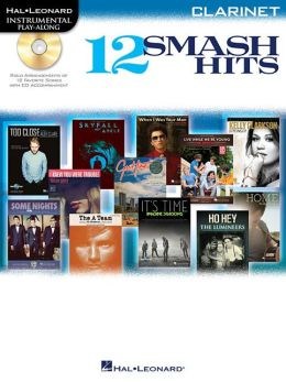 Hal Leonard Instrumental Play-Along: 12 Smash Hits (Clarinet)