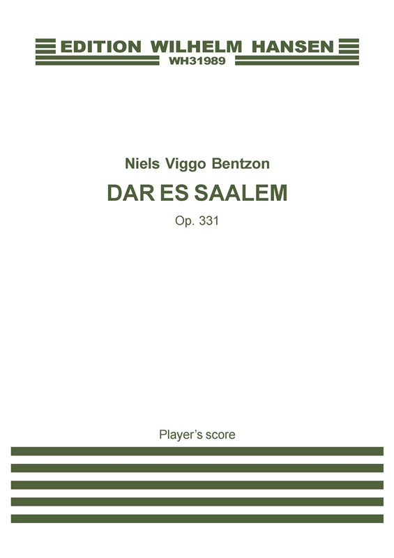 Bentzon: Dar Es Saalem Op.331