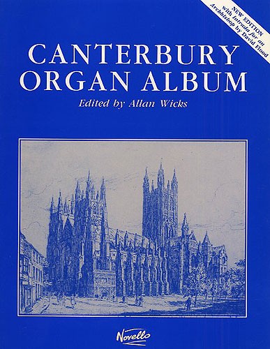 Canterbury Organ Album (New Edition)