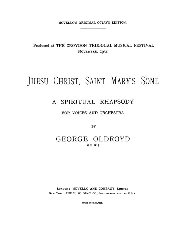 George Oldroyd: Jhesu Christ, Saint Mary's Sone (Vocal Score)