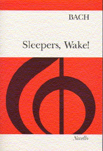 Bach: Sleepers, Wake!