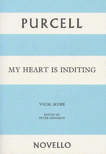 Henry Purcell: My Heart Is Inditing