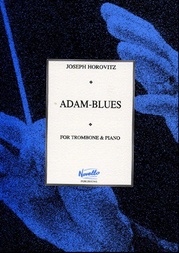 Joseph Horovitz: Adam-Blues (Trombone and Piano)