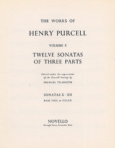 Henry Purcell: 12 Sonatas Of Three Parts (Sonatas X-XII)