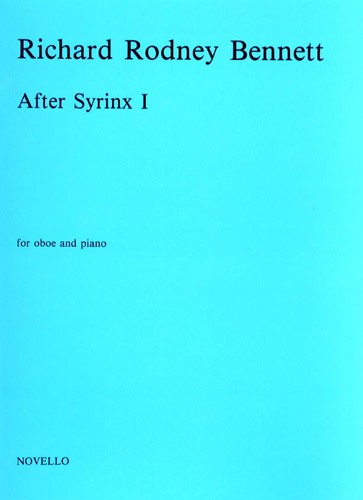 Richard Rodney Bennett: After Syrinx I For Oboe And Piano