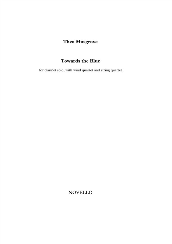 Thea Musgrave: Towards The Blue (Score)