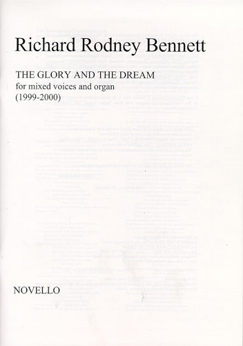 Richard Rodney Bennett: The Glory And The Dream