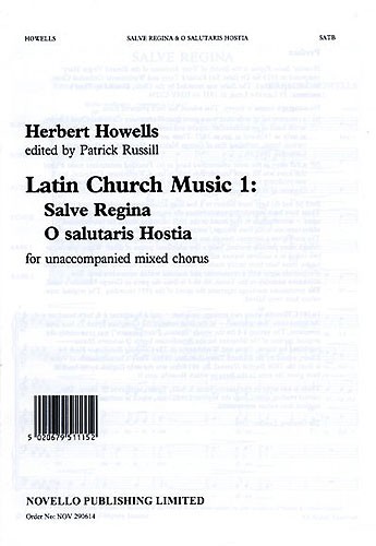 Herbert Howells: Salve Regina / O Salutaris Hostia