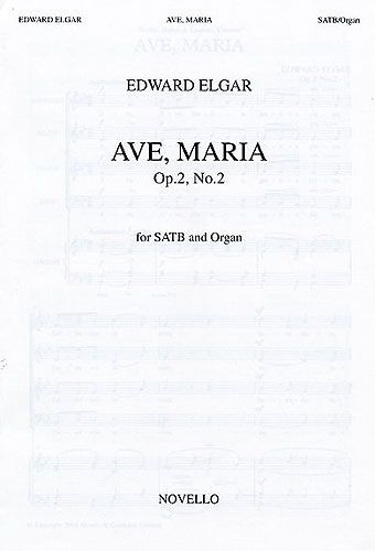 Edward Elgar: Ave, Maria Op.2 No.2