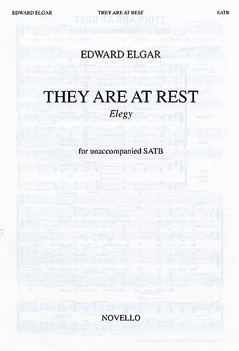 Edward Elgar: They Are At Rest - Elegy