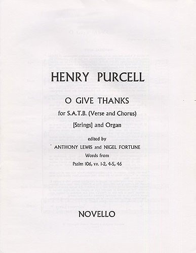 Henry Purcell: O Give Thanks Unto The Lord