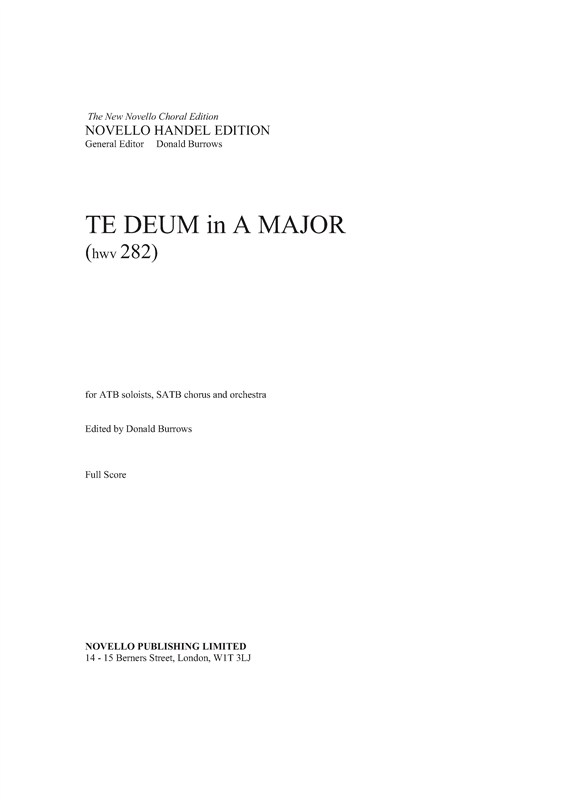 G. F. Handel: Te Deum in A Major (Edited by Donald Burrows) - Score